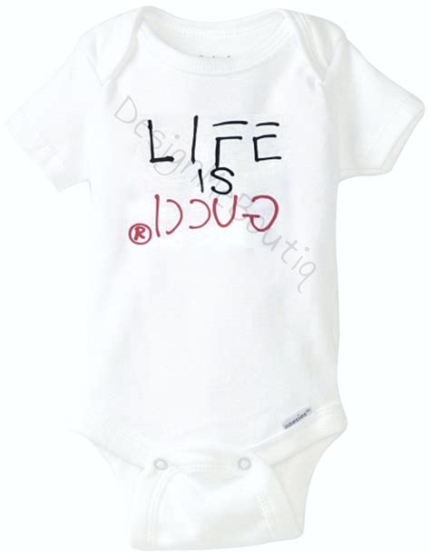 gucci for babies|life is gucci baby onesie.